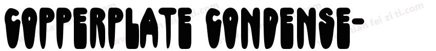 Copperplate Condense字体转换